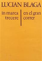 In marea trecere / En el gran correr [editie bilingva romana/spaniola]