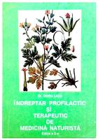 Indreptar profilactic si terapeutic de medicina naturista