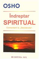 Indreptar spiritual. Comentarii la "Desiderata"