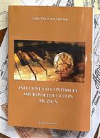 Influenta si controlul sociopoliticului in muzica
