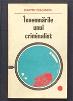 Insemnarile unui criminalist
