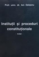 Institutii si proceduri constitutionale - Tratat