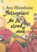 Intamplari de pe strada mea [editie cartonata]