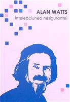 Intelepciunea nesigurantei