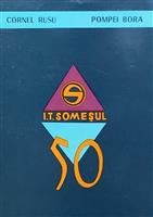 Intreprinderea de Tricotaje ''Somesul'' Cluj-Napoca, 1930 - 1980. Monografie istorico-economica