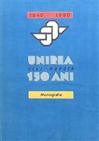 [Intreprinderea] Unirea Cluj-Napoca. 150 ani. Monografie