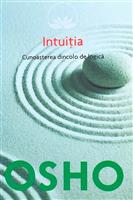 Intuitia. Cunoasterea dincolo de logica
