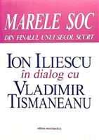 Ion Iliescu in dialog cu Vladimir Tismaneanu