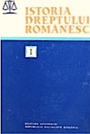 Istoria dreptului romanesc vol. I / 1