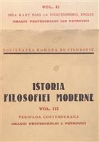 Istoria filosofiei moderne vol. 2 + vol. 3 Omagiu profesorului I. Petrovici