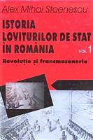 Istoria loviturilor de stat in Romania vol. 1 + 2