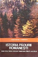 Istoria padurii romanesti din cele mai vechi timpuri si pana astazi