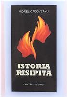 Istoria risipita [cu dedicatia si semnatura autorului]