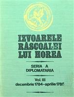 Izvoarele rascoalei lui Horea seria A vol. III
