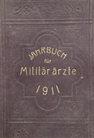 Jahrbuch fur Militararzte, 1911