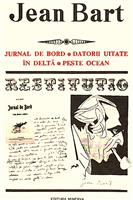 Jurnal de bord. Datorii uitate.In Delta. Peste ocean