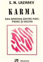 Karma sau armonia dintre fizic, psihic si destin