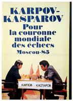 Karpov - Kasparov - pour la couronne mondiale des echecs Moscou - 1985