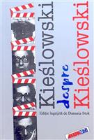 Kieslowski despre Kieslowski