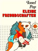 Kleine Freundschaften - Mici prietenii [cu dedicatia autorului]