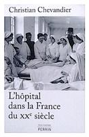 L'hopital dans la France du XX-e siecle