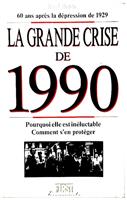 La grande crise de 1990