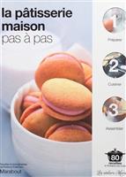 La patisserie maison pas a pas