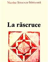 La rascruce - Ganduri spuse la Radio Romania Libera