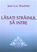 Lasati strainul sa intre