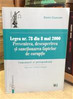 Legea nr. 78 din 8 mai 2000. Prevenirea, descoperirea si sanctionarea actelor de coruptie