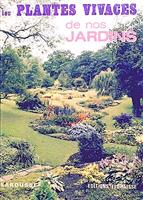 Les plantes vivaces de nos jardins