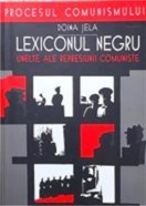 Lexiconul negru. Unelte ale represiunii comuniste