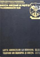 Lista abonatilor la serviciul telefonic din municipiul si judetul Cluj 1975