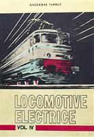 Locomotive electrice vol. 4 Partea mecanica