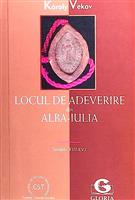 Locul de adeverire de la Alba Iulia