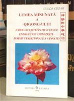 Lumea minunata a qigong-ului