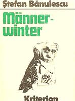 Mannerwinter Novellen - Iarna barbatilor, nuvele in limba germana