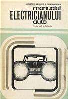 Manualul electricianului auto. Pentru scoli profesionale