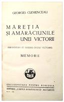 Maretia si amaraciunile unei victorii - memorii