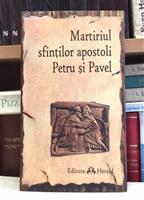 Martiriul sfintilor apostoli Petru si Pavel [Editura Herald]