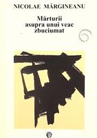 Marturii asupra unui veac zbuciumat / Amfiteatre si inchisori