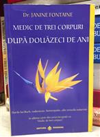 Medic de trei corpuri. Dupa douazeci de ani