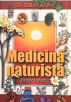 Medicina naturista pentru toti
