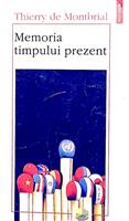 Memoria timpului prezent