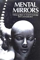 Mental Mirrors. Metacognition in Social Knowledge and Communication