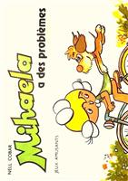 Mihaela a des problemes / Mihaela are probleme [text in limba franceza]