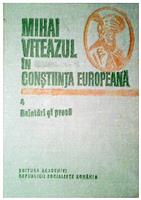 Mihai Viteazul in constiinta europeana vol. 4 - Relatari si presa