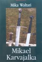 Mikael Karvajalka - Editura Polirom