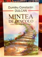 Mintea de dincolo [editia a II-a revazuta si adaugita]