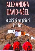 Mistici si magicieni in Tibet